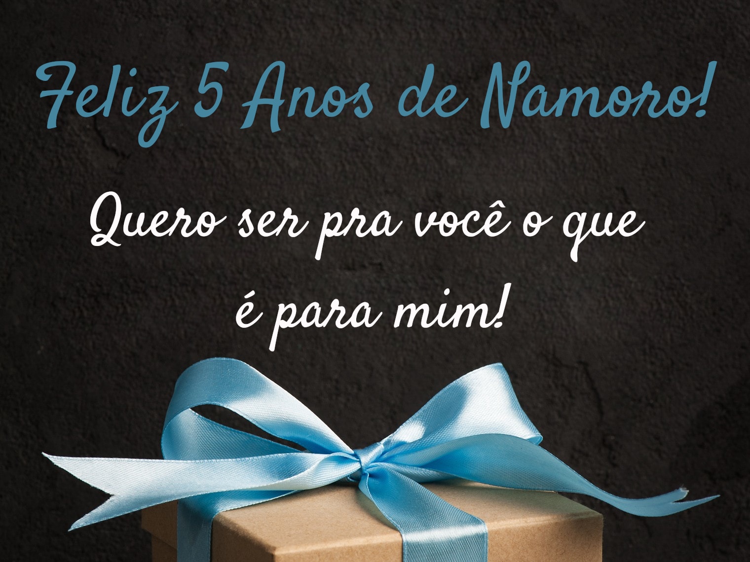 Mensagem para 5 Anos de Namoro